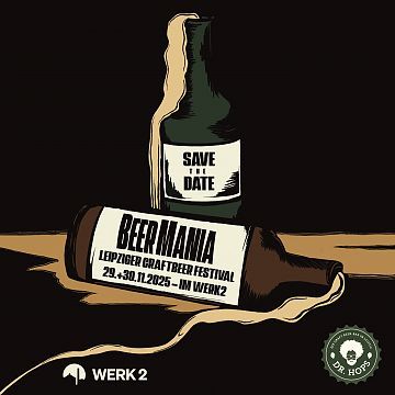 „BeerMania“ – Das Leipziger Craft Beer-Festival